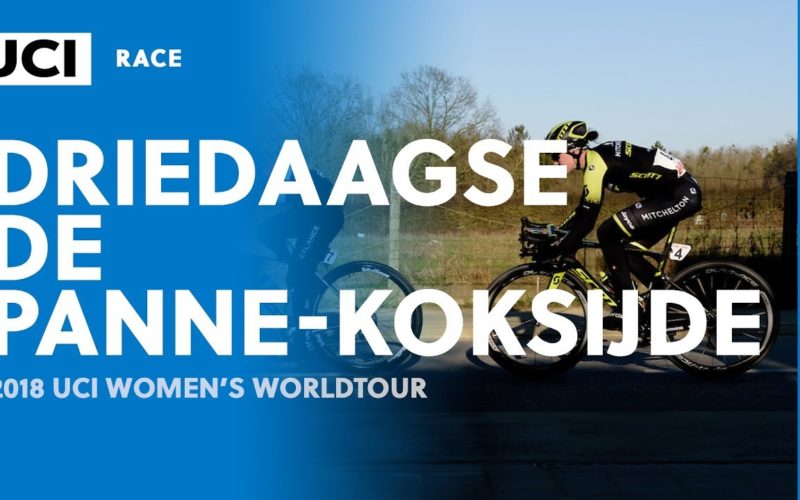 Video – UCI Women’s World Tour: Harte Driedaagse de Panne Koksijde 2018